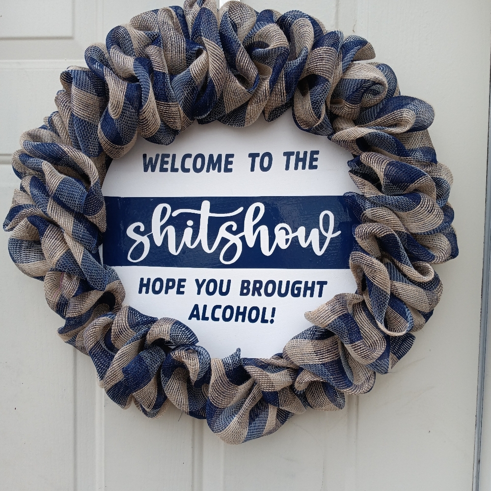 Welcome to the Shitshow wreath